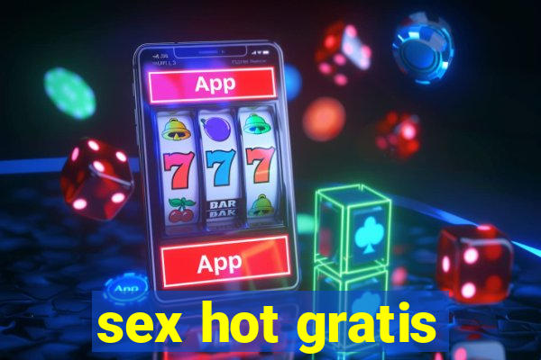 sex hot gratis